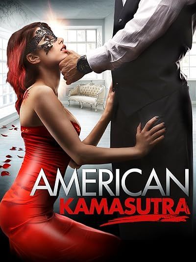 [18＋] American Kamasutra (2018) UNRATED English Movie HDRip 720p 480p